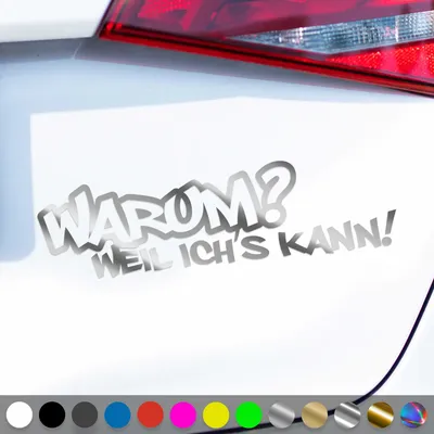 Produktbild von PantherPixel Warum Aufkleber Weil Ich Es Kann Tuning Oldschool Sticker Auto Geschenkidee Farbe Chrom-Silber