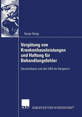Immagine prodotto di Vergütung von Krankenhausleistungen und Haftung für Behandlungsfehler