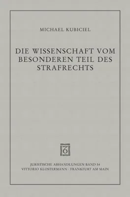 Obrázek produktu pro Kubiciel, M: Wissenschaft vom Besonderen Teil des Strafrecht