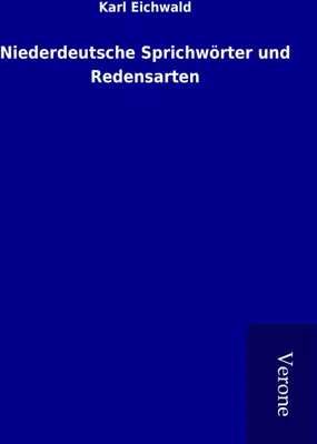 Produktbild von Niederdeutsche Sprichwörter und Redensarten