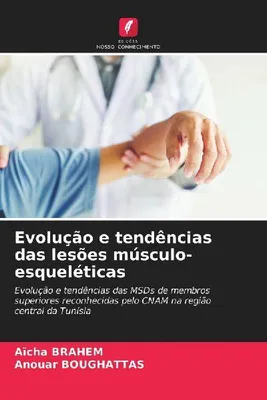Produktbild von Evolução e tendências das lesões músculo-esqueléticas