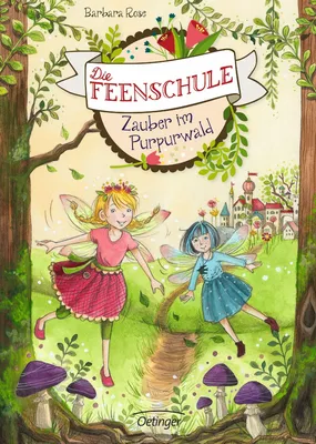 Produktbild von Die Feenschule 01. Zauber im Purpurwald