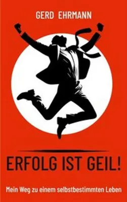 Immagine prodotto di Erfolg ist geil!
