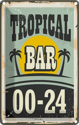 Produktbild von vianmo Blechschild 30x20 cm Alkohol Tropical Bar 00-24 Essen Trinken Club