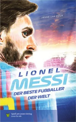 Produktbild von Lionel Messi - Der beste Fußballer der Welt
