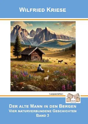 Produktbild von Der alte Mann in den Bergen - Band 3
