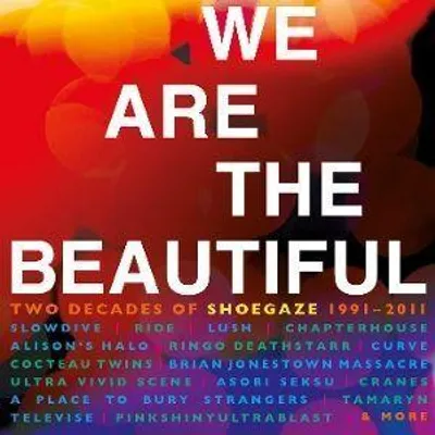 Produktbild von We Are The Beautiful-Shoegaze 1991-2011 (4CD Box)