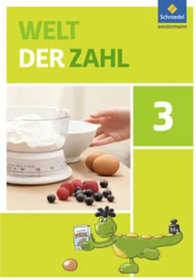 Produktbild von Welt der Zahl 3. Schulbuch. Berlin, Brandenburg, Mecklenburg-Vorpommern, Sachsen-Anhalt und Thüringen