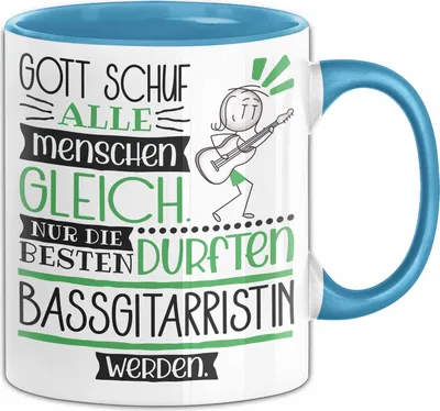 Produktbild von Bassgitarristin Geschenk Becher Tasse Gott Schuf Alle Menschen Gleich Nur Die Besten Durfeten Bassgitarristin Werden Geschenkidee Lustig (Blau)
