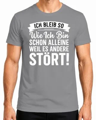 Productafbeelding van Ik blijf zoals ik ben, omdat het anderen stoort. Opvallend, sarcastisch heren T-shirt, grijs, maat XL