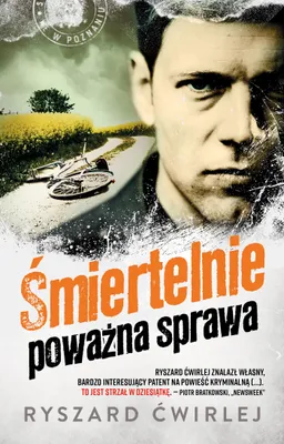 Obrázek produktu pro Śmiertelnie poważna sprawa. Milicjanci z Poznania
