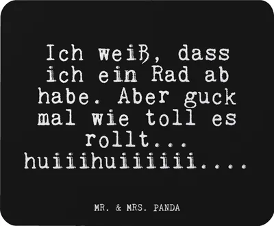 Produktbild von Mr. & Mrs. Panda Mousepad Ich weiß, dass ich... - Schwarz - Geschenk, Sprüche, Freundin, Mauspad, pc, Mouse Pad, Frauen, Tasse mit Spruch, Freund, computermatte, laptop