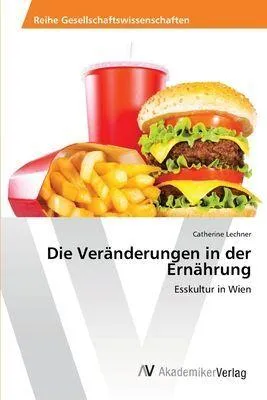 Produktbild von Die Veränderungen in der Ernährung