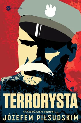 Image de ISBN Terrorysta Wywiad-rzeka z Józefem Piłsudskim, Polski, Broszurowa okładka, 224 stron(y)
