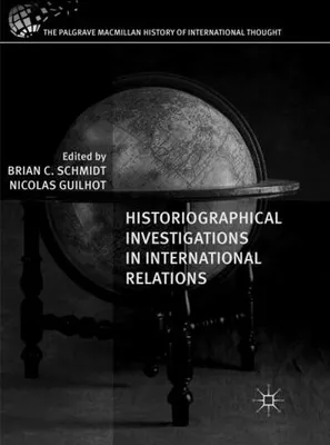 Obrázok produktu pre Historiographical Investigations in International Relations