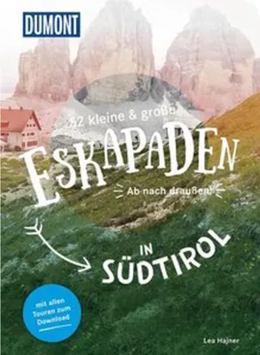 Obrázek produktu pro 52 kleine & große Eskapaden in Südtirol