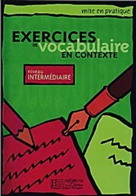 Produktbild von Niveau intermédiaire: Exercices de vocabulaire en contexte