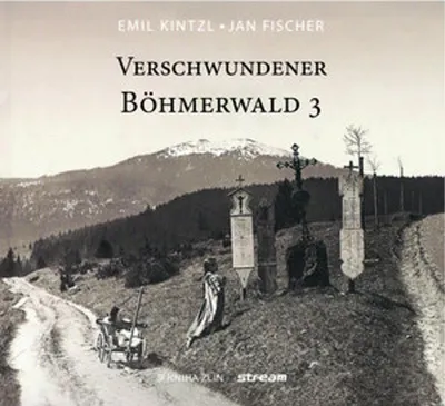 Produktbild von Verschwundener Böhmerwald