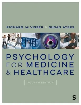 Image de Psychology for Medicine and Healthcare (Fourth Edition)