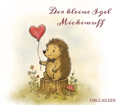 Produktbild von Der kleine Igel Mickimuff