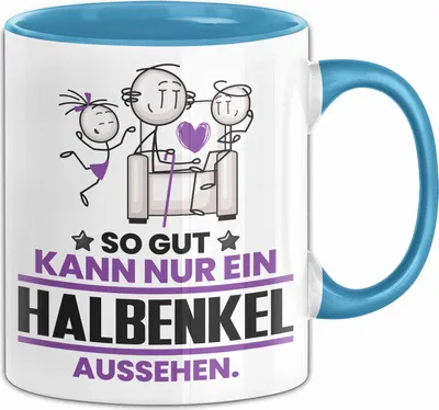 Produktbild von Halbenkel Geschenk Tasse So Gut Kann Nur Ein Halbenkel Aussehen Geschenkidee Kaffee-Becher (Blau)