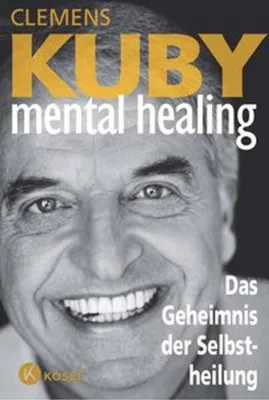 Image de Mental Healing - Das Geheimnis der Selbstheilung