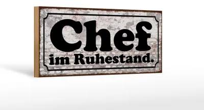 Produktbild von Holzschild Spruch 27x10cm Chef im Ruhestand