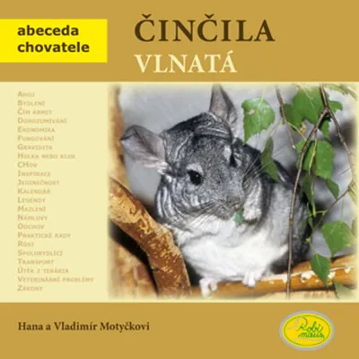 Produktbild von Činčila vlnatá - Abeceda chovatele (Motyčkovi V. a H.)
