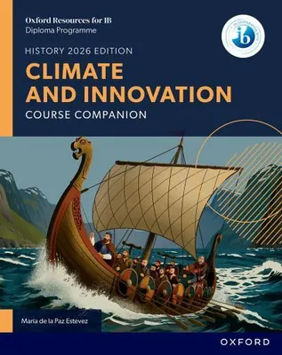 Image de Oxford Resources for IB DP History: Climate and Innovation Course Book