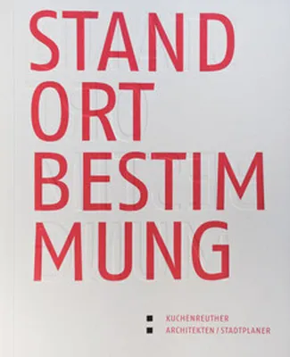 Obrázok produktu pre Kuchenreuther Architekten/Stadtplaner - Standortbestimmung