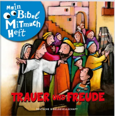 Obrázek produktu pro Mein Bibel-Mitmach-Heft. Trauer und Freude