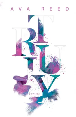 Image de ISBN Truly, Polski, Broszurowa okładka, 360 stron(y)