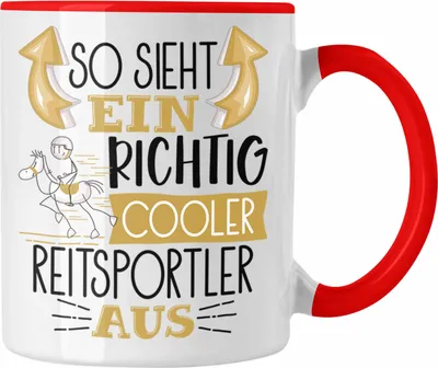 Produktbild von Trendation - Reitsportler Tasse So Sieht Ein Richtig Cooler Reitsportler Aus Geschenk Lustiger Spruch Geschenkidee (Rot)