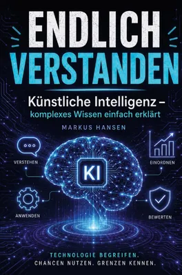 Produktbild von ENDLICH VERSTANDEN - Künstliche Intelligenz