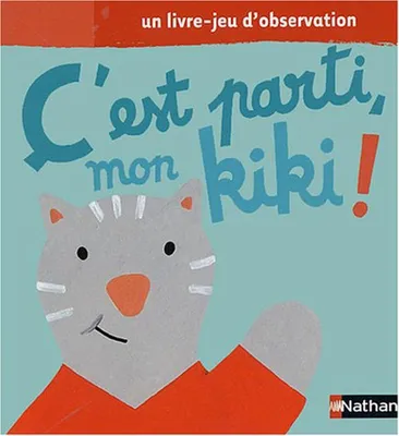Image de C'est parti , mon kiki !