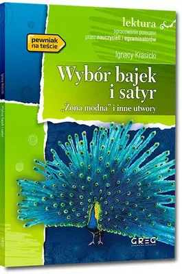 Obrázok produktu pre Wybór bajek i satyr ("Żona modna" i inne utwory, wydanie z opracowaniem i streszczeniem)