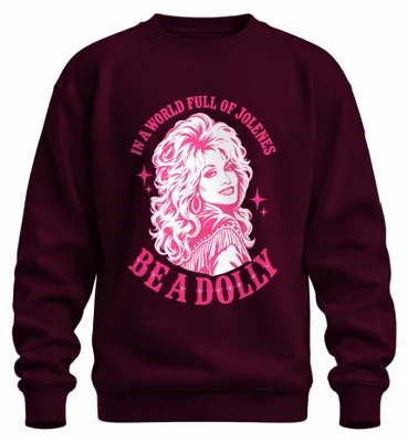 Immagine prodotto di Felpa con cappuccio, stile country, con scritta "In A World Full Of Jolenes Be A Dolly", colore bordeaux, taglia L