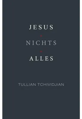 Produktbild von Tchividjian, T: Jesus + Nichts = Alles