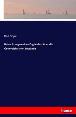 Image de Betrachtungen eines Englanders über die Österreichischen Zustände