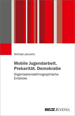 Immagine prodotto di Mobile Jugendarbeit. Prekarität. Demokratie