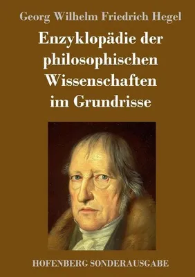 Zdjęcie produktu dla Enzyklopädie der philosophischen Wissenschaften im Grundrisse