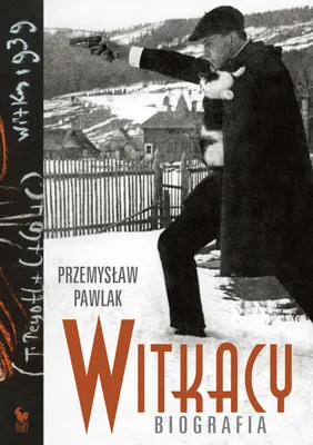 Zdjęcie produktu dla Witkacy. Biografia - Autor nieznany