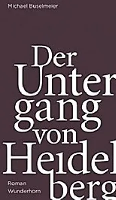 Produktbild von Der Untergang von Heidelberg