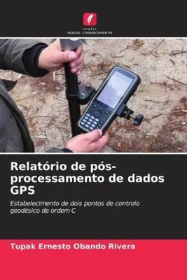 Produktbild von Relatório de pós-processamento de dados GPS
