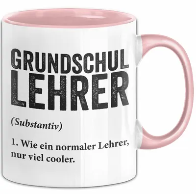 Produktbild von Grundschullehrer Wertschätzung Tasse Geschenk Lustige Geschenkidee Spruch Grundschullehrer (Rosa)