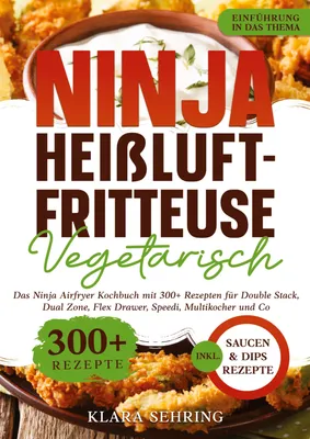 Produktbild von Ninja Heißluftfritteuse Vegetarisch