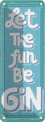 Produktbild von vianmo Blechschild 27x10 cm Alkohol Let the fun be Gin Spruch Zitat