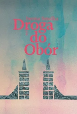 Obrázek produktu pro Iwona Smolka Droga do Obór wspomnienia o poetach