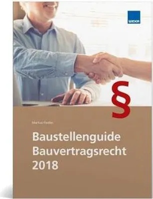 Produktbild von Fiedler, M: Baustellenguide Bauvertragsrecht 2018