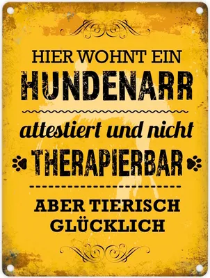 Produktbild von Metallschild mit Spruch: Hier wohnt ein Hundenarr - nicht therapierbar aber…